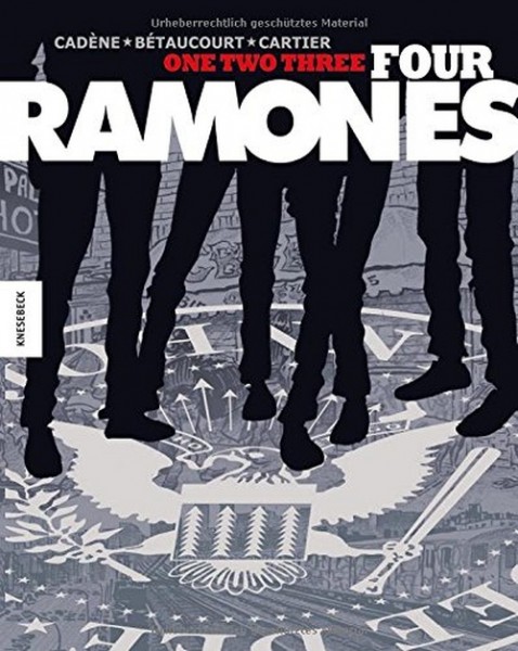 One, Two, Three, Four, Ramones! (Knesebeck, B.)