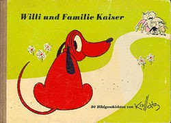 Willi und Familie Kaiser (Illustrierte Presse, B.)