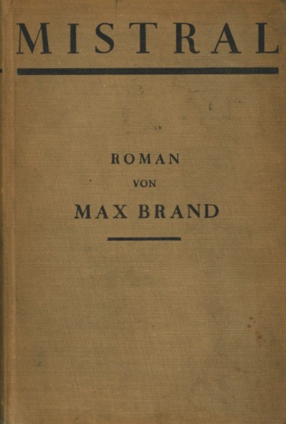 Brand, Max Leihbuch VK Mistral (Knaur) Vorkrieg