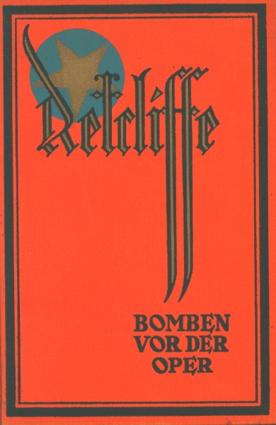 Retcliffe, Sir John Leihbuch VK Bomben vor der Oper (Retcliffe) Vorkrieg