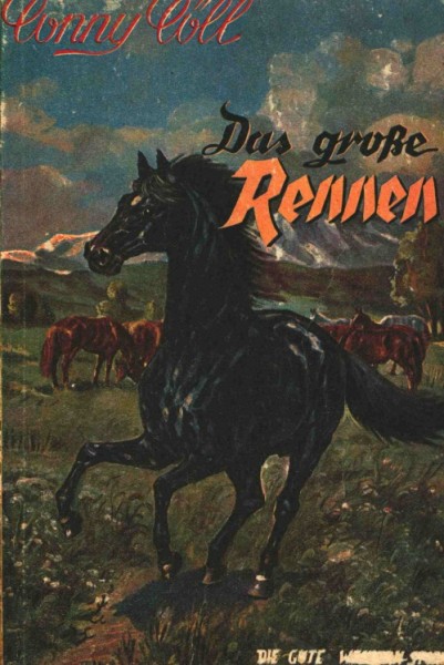 Conny Cöll (Conny Cöll-Verlag, Tb.) Große Rennen Kleine Reihe