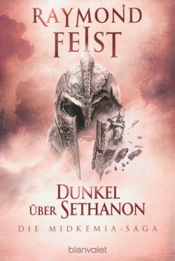 Feist, R.: Midkemia-Saga 4 - Dunkel über Sethanon