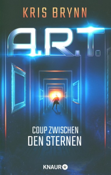 Brynn, K.: A.R.T. - Coup zwischen den Sternen