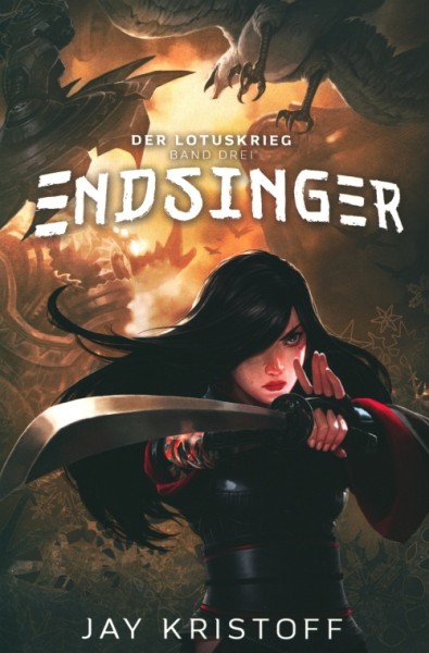 Kristoff, J.: Der Lotuskrieg 3 - Endsinger