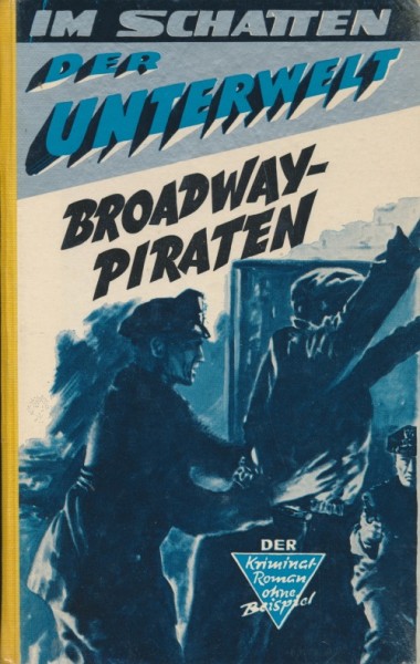 Im Schatten der Unterwelt LB Broadway-Piraten (Bethke) Leihbuch