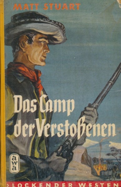 Lockender Westen Leihbuch Camp der Verstossenen (Awa) Stuart, Matt