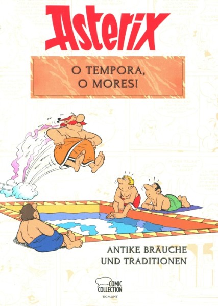 Asterix - O Tempora, O Moresi: Antike Bräuche und Traditionen
