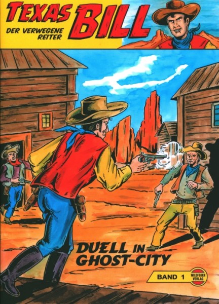 Texas Bill (Wildfeuer, Gb.) Nr. 1-5