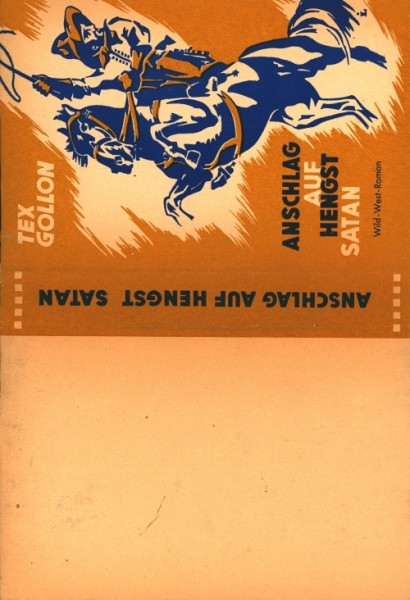 Gollon, Tex Leihbuch SU Anschlag auf Hengst Satan (Bach) nur Schutzumschlag