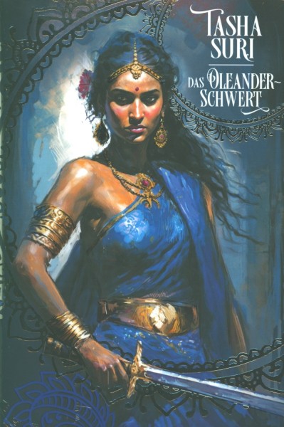 Suri, T.: Die brennenden Reiche 2 - Das Oleander Schwert HC