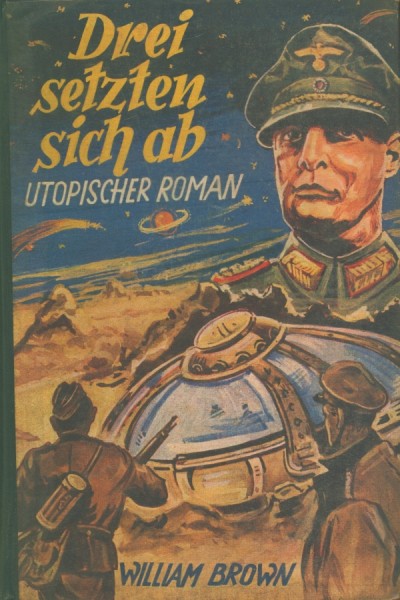 Brown, W. Leihbuch Drei setzten sich ab (Bewin)