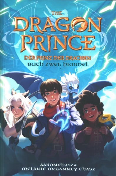 Dragon Prince – Der Prinz der Drachen Buch 2: Himmel (Roman)