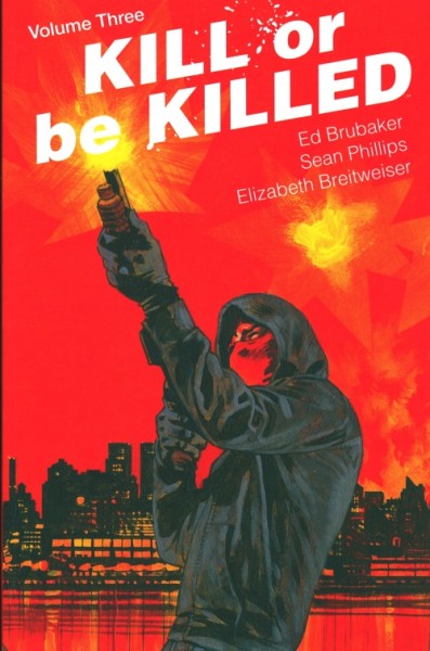 US: Kill or be Killed Volume Three tpb