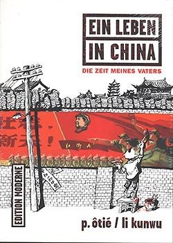 Ein Leben in China (Edition Moderne, Br.) Nr. 1-3 (neu)