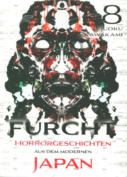 Furcht: Horrorgeschichten aus dem modernen Japan 08