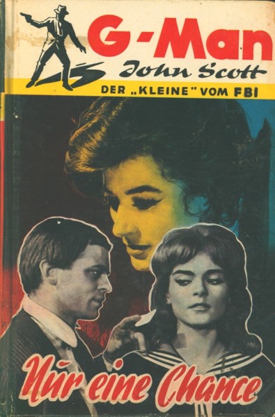 G-Man John Scott Leihbuch Nur eine Chance (Borgsmüller)