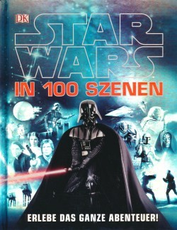 Star Wars in 100 Szenen