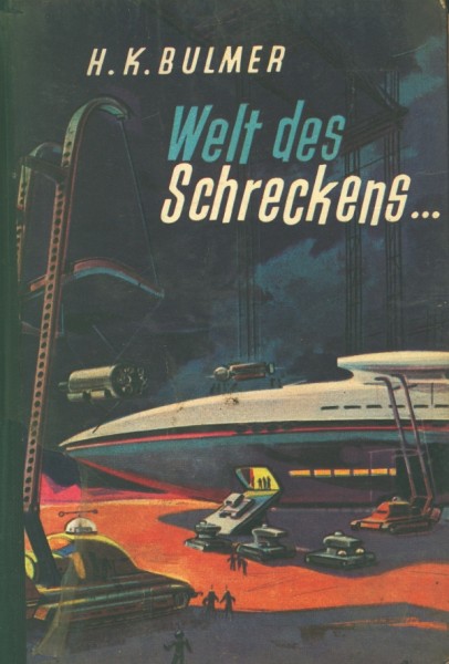 Bulmer, Kenneth Leihbuch Welt des Schreckens (Hönne)