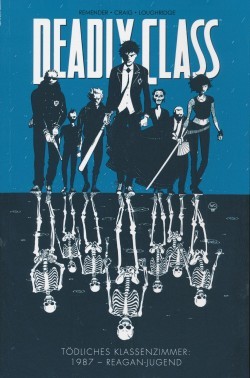 Deadly Class - Tödliches Klassenzimmer 01