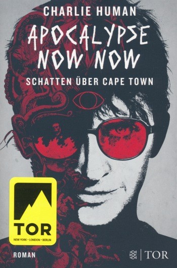 Human, C.: Apocalypse Now Now. Schatten über Cape Town
