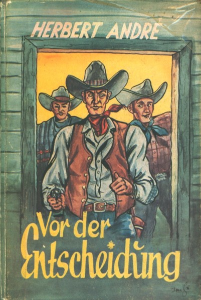 André, Herbert Leihbuch Vor der Entscheidung (Feldmann)