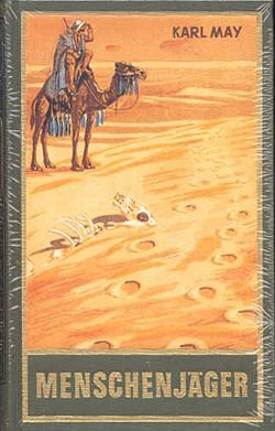 Karl May 16: Menschenjäger