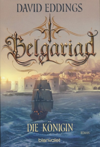 Eddings, D.: Belgariad 4 - Die Königin