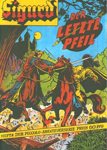 Piccolo-Sonderband (Hethke, Gb) Nr. 08 Sigurd: Der letzte Pfeil