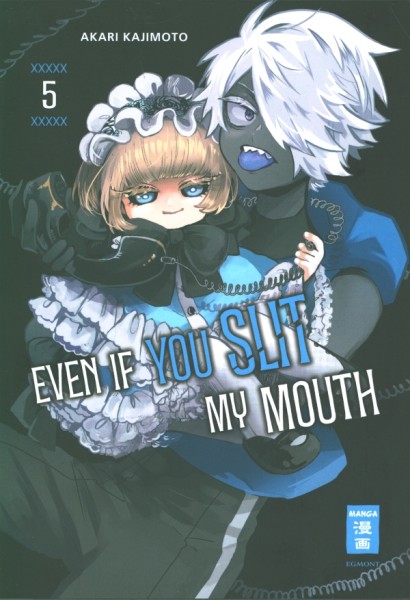 Even if you slit my Mouth 05