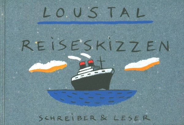 Reiseskizzen (Schreiber & Leser, B.) (Loustal)