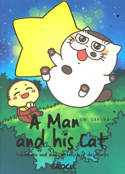 A Man and his Cat: Fukumaru und das Sternenschiff des Glücks