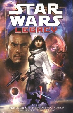 Star Wars Legacy Volume 2 - Book 1 Prisoner of the Floating World SC