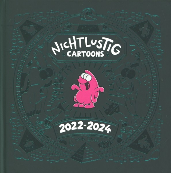 NICHTLUSTIG Cartoons 2022-2024