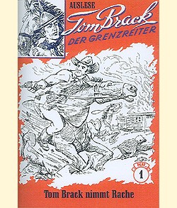 Tom Brack (Reprints, 1949-1952, 0,30/0,40) Romanheftreprints Nr. 1-40