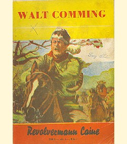 Walt Comming (Wrba, Österreich) Revolvermann Caine