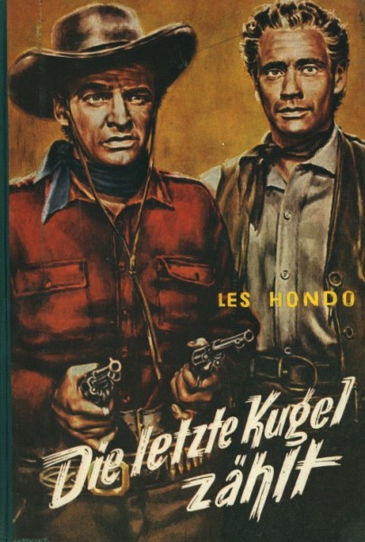 Hondo, Les Leihbuch Letzte Kugel zählt (Rekord)
