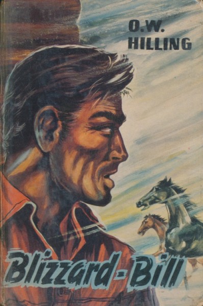 Hilling, O.W. Leihbuch Blizzard-Bill (Bewin)