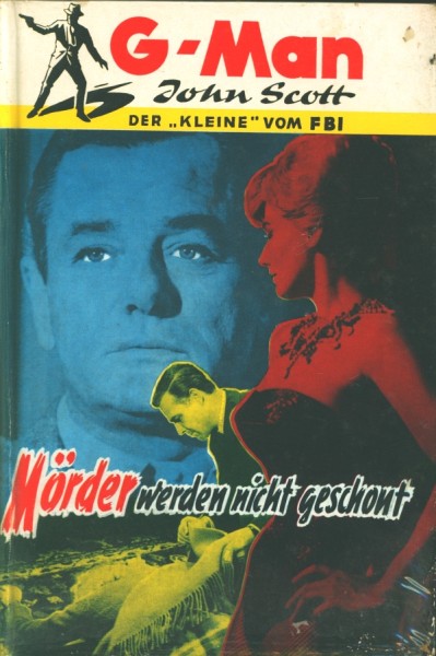 G-Man John Scott Leihbuch Mörder werden nicht geschont (Borgsmüller)