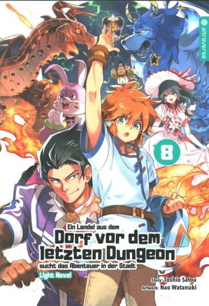 Ein Landei aus dem Dorf vor dem letzten Dungeon ... 08 Light Novel