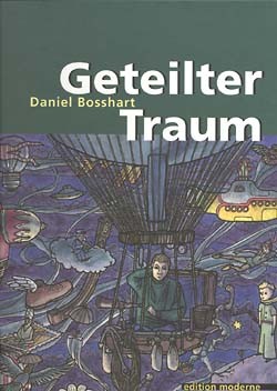 Geteilter Traum (Edition Moderne, B.)