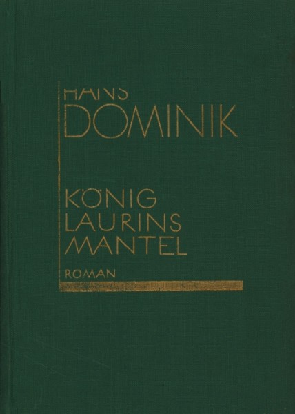 Dominik, Hans Leihbuch VK König Laurins Mantel (Scherl) Vorkrieg