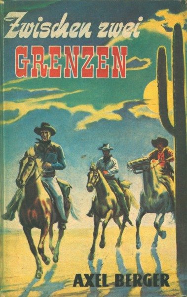 Berger, Axel Leihbuch Zwischen zwei Grenzen (Mülbüsch)