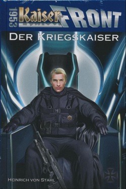Kaiserfront 1953 04: Der Kriegskaiser