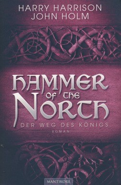 Harrison / Holm: Hammer of the North 2 - Der Weg des Königs
