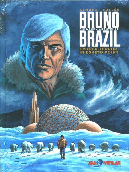Bruno Brazil - Neue Abenteuer (All Verlag, B.) Nr. 3