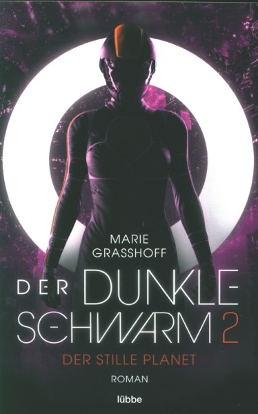 Grasshoff, M.: Dunkle Schwarm 2 - Der stille Planet