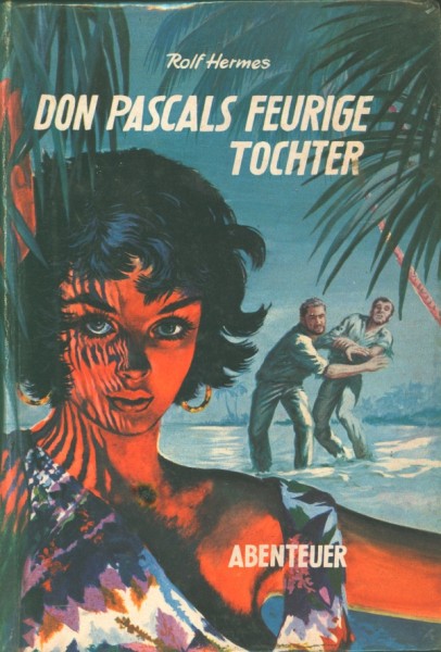 Hermes, Rolf Leihbuch Don Pascals feurige Tochter (Borgsmüller)