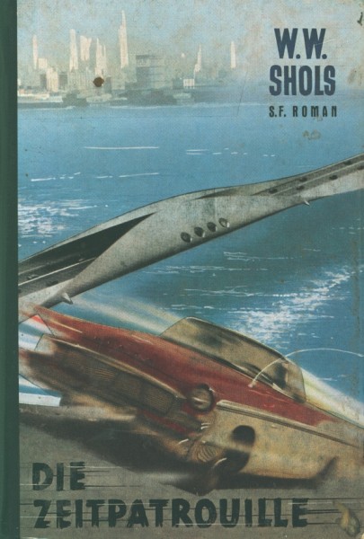Shols, W.W. Leihbuch Zeitpatrouille (Bewin)