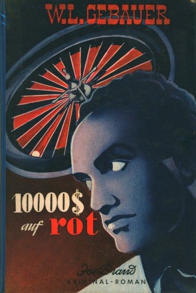 Joe Brand Leihbuch Zehntausend Dollar auf Rot (Reihenbuch)