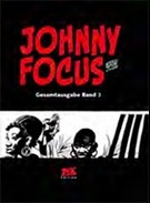 Johnny Focus Gesamtausgabe 3 VZA (07/24)
